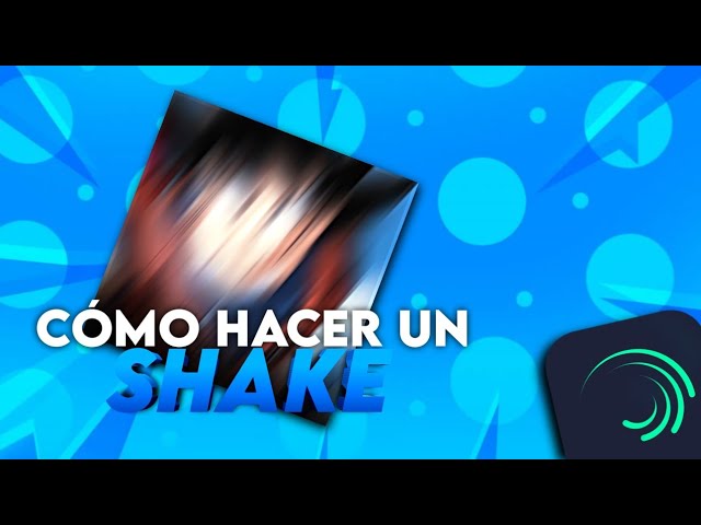 Tutorial de shake en Alight Motion|para edits de dragón ball