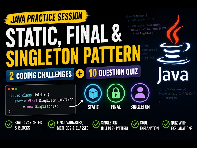 Static vs Final vs Singleton in Java 🔥 | Coding Challenges + 10 Interview Quiz Questions