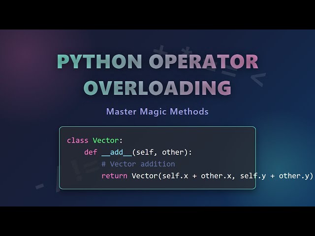 🐍 Python Operator Overloading: Magic Methods Explained for Beginners!