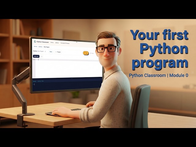Your first Python program | Python Classroom Year 10 Module 0