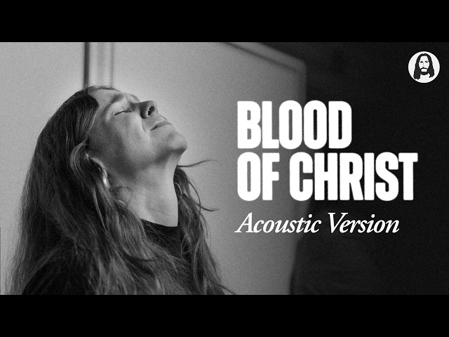 Blood Of Christ | Steffany Gretzinger | Jesus Image