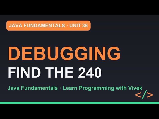 Java Fundamentals: Debugging in IntelliJ | Unit 36