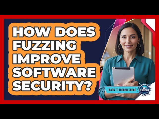 How Does Fuzzing Improve Software Security?