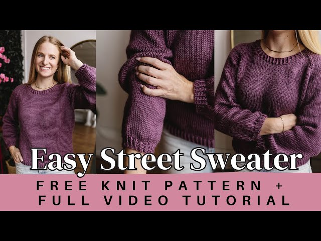 Easy Street Sweater | Free Beginner Knit Sweater Pattern (Full Raglan Tutorial)