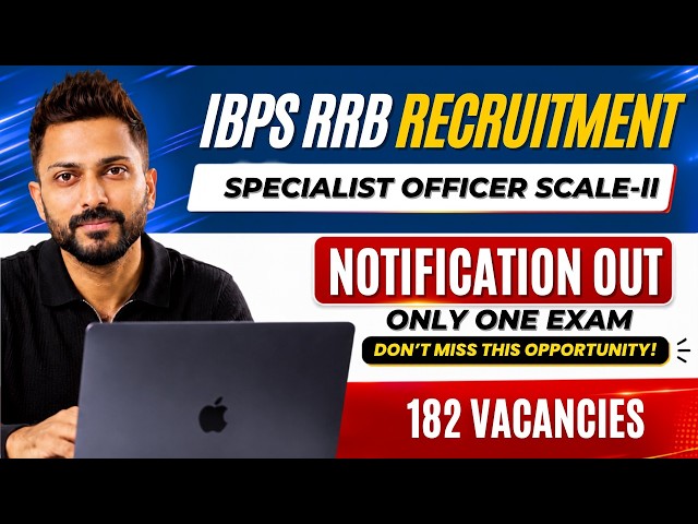 IBPS RRB Recruitment 2026 | Specialist Officer Scale-II (IT) | 182 Vacancies | Notification Out