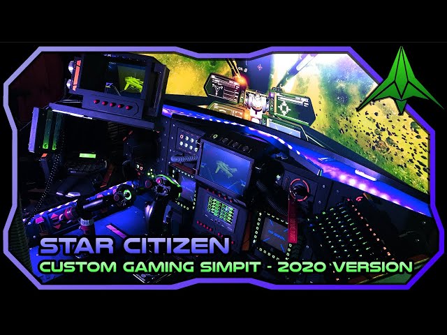 Star Citizen Simpit - Gaming Cockpit Systems Overview - 2020 Version