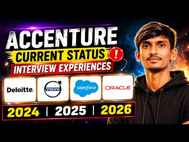Accenture Current Status & Interview Experiences | Deloitte, Salesforce, Oracle & Volvo Hiring 2026