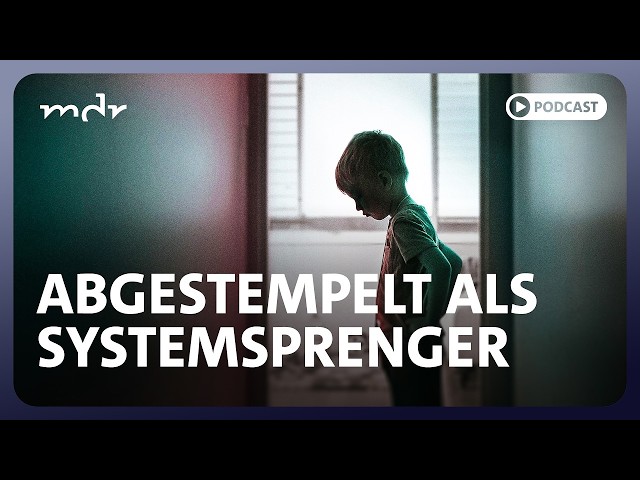 Verwahrt, verletzt, vergessen – abgestempelt als Systemsprenger | Podcast MDR INVESTIGATIV | MDR