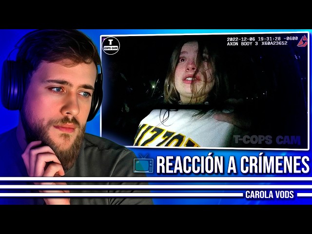 Conductora ebria de 18 años ataca a la policía + otros casos 📺 Reacción CAROLA