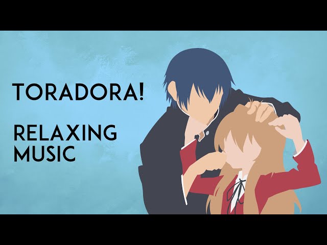 Toradora! ~ Beautiful & Emotional Piano Covers とらドラ！ピアノ