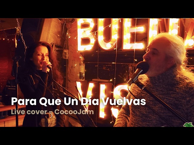 Para Que Un Día Vuelvas – Leoni Torres y Pablo Milanés cover | Live Duet