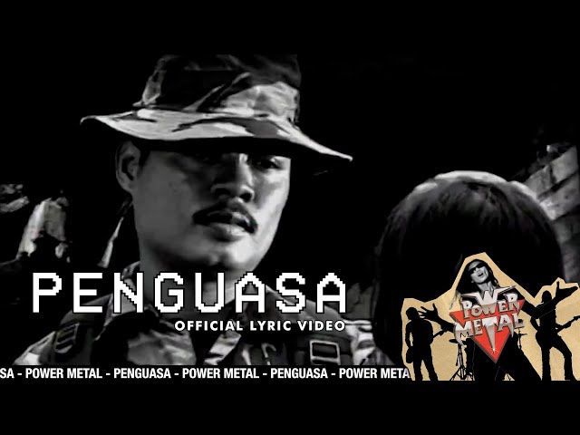Power Metal - Penguasa (Official Lyric Video)