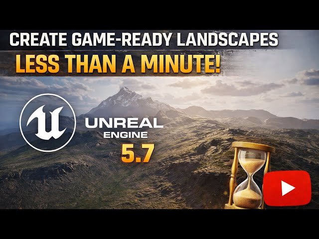 Game-Ready Landscapes in 60 Seconds (Unreal Engine 5.7 + Gaea)
