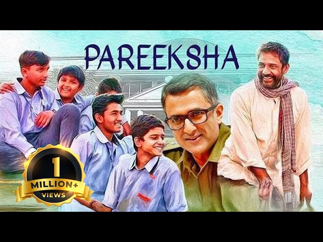 Pareeksha - Hindi Full Movie - Adil Hussain, Priyanka Bose, Sanjay Suri, Prakash Jha