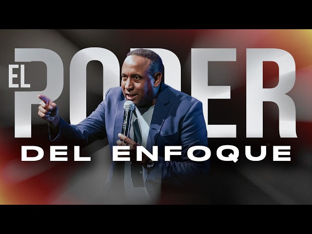 El Poder Del Enfoque | Pastor Juan Carlos Harrigan