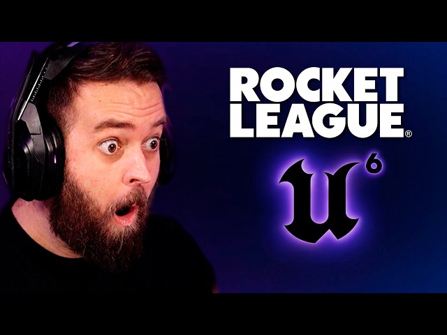 ÚLTIMA HORA del NUEVO Rocket League en UE6