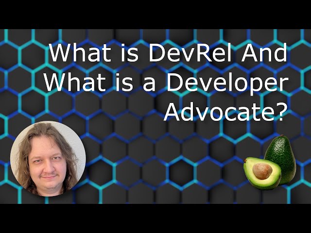 What is DevRel (Developer Relations) And a Developer Advocate?