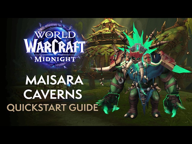 Maisara Caverns Mythic Dungeon Quickstart Guide | Midnight Season 1