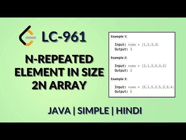 N-Repeated Element in Size 2N Array | Leetcode 961 | Java Hindi