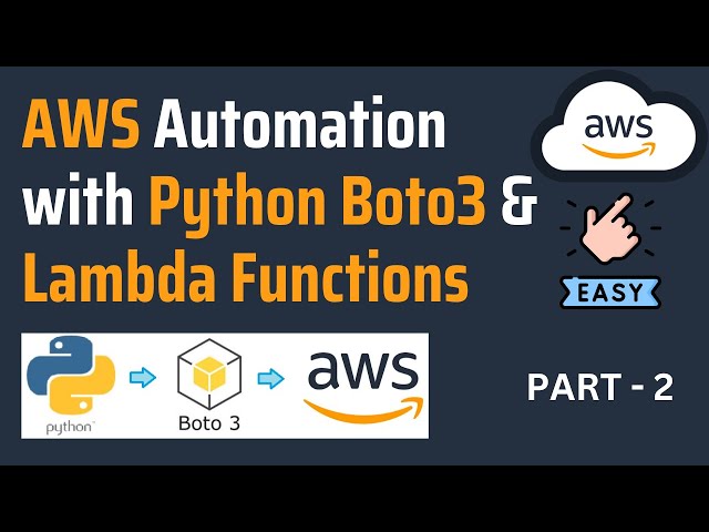 AWS Automation with Python Boto3 & Lambda Part-2 | AWS Automation | AWS Boto3 [FULL COURSE]