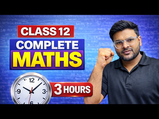 Class 12 Maths Complete One Shot Revision I Complete Maths in 1 Video Board Exam 2026 I Ashish Sir