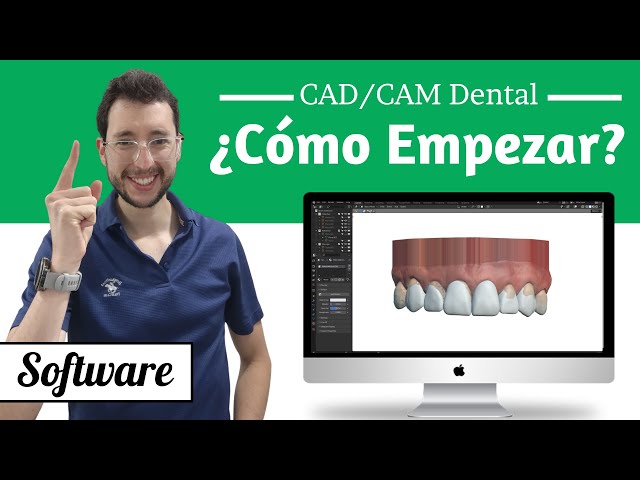 Dental CAD/CAM - How to Get Started Part 1 | Software