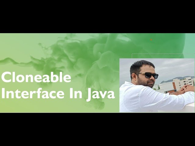 Cloneable Interface in Java Explained | How to Implement Cloning in Java