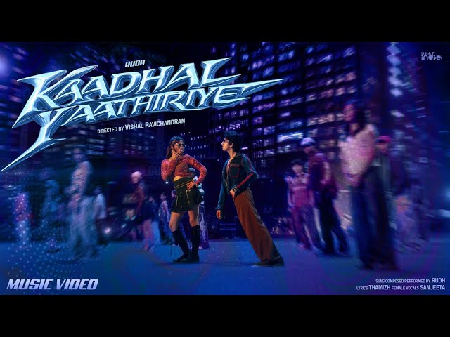 @RudhPrakash - Kaadhal Yaathiriye (Music Video) | Vibha | Vishal Ravichandran | Thamizh |Think Indie