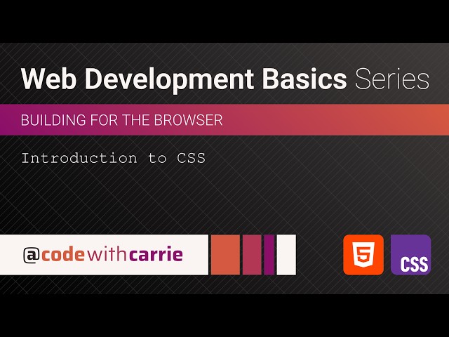 Introduction to CSS | Web Development Basics Series