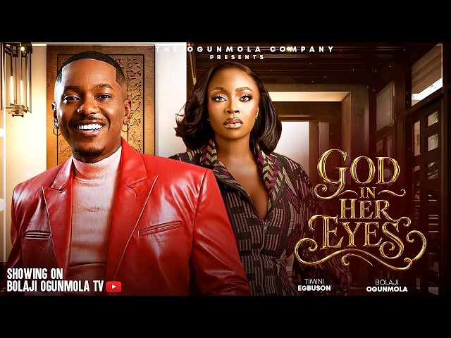 GOD IN HER EYES (2026 LATEST NIGERIAN MOVIE) - TIMINI EGBUSON, BOLAJI OGUNMOLA, TINA MBA  #TRENDING 
