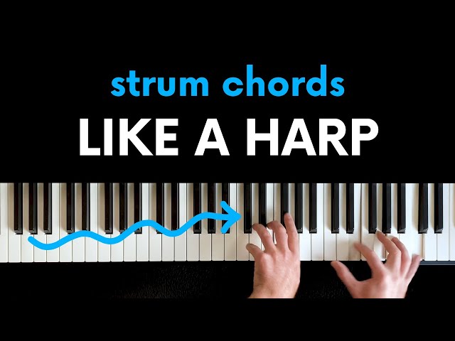How to roll piano chords like a harp