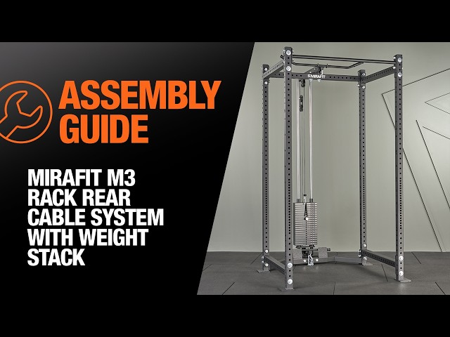 Mirafit M3 Rack Rear Cable System with Weight Stack - Assembly Guide