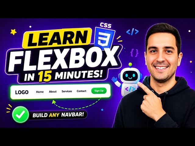 #12. Flexbox in 15 Minutes: Build Any Navbar | HTML & CSS Zero to Hero (2026)