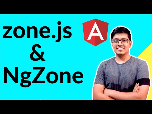 Zone.js and NgZone in Angular | Run your code outside Angular