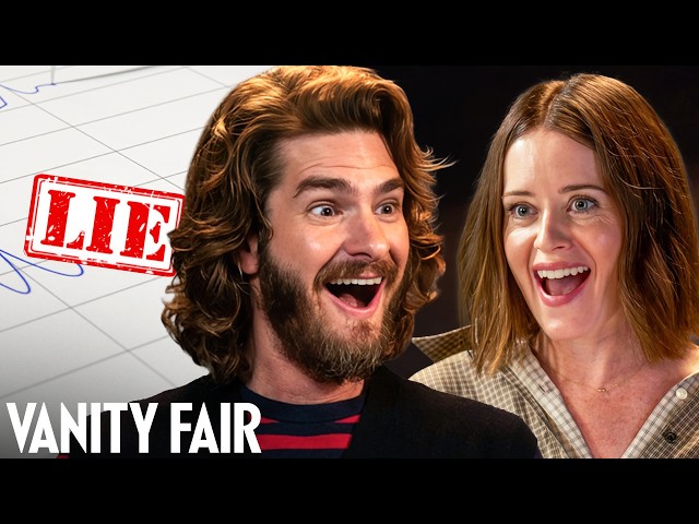Andrew Garfield & Claire Foy Take Lie Detector Tests | Vanity Fair