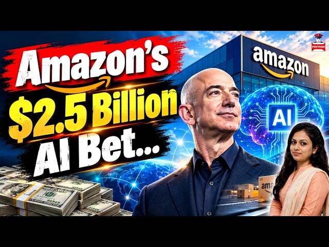 Amazon’s $2.5B AI Bet… | Melania Trump | Kiro AI | Postman Channel