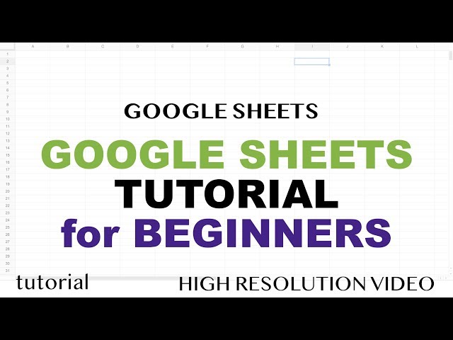 Google Sheets - Tutorial for Beginners - Part 1