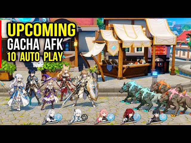 Top 10 Best Upcoming IDLE RPG Android | (GACHA) Games for Android iOS (AFK, Auto Play, Gacha)
