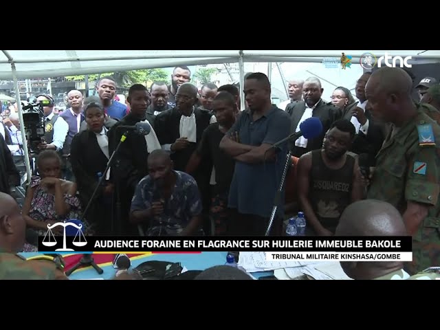 DIRECT | JUSTICE - AUDIENCE FORAINE EN FLAGRANCE SUR HUILERIE IMMEUBLE BAKOLE