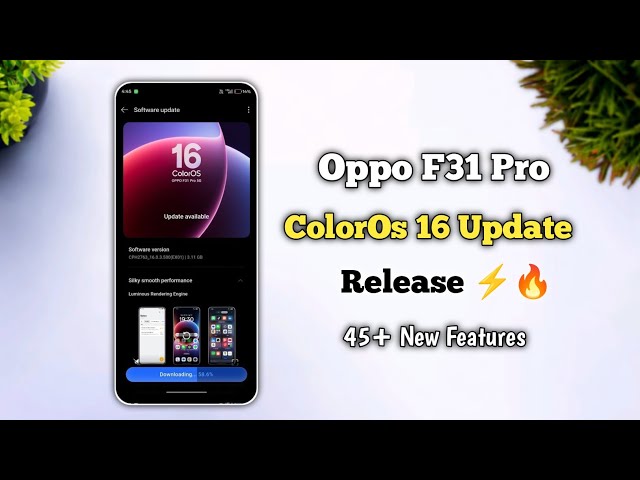 Oppo F31 Pro ColorOs 16 Update Release 🔥⚡  45+ New Features This Update | F31 Pro ColorOs 16 Update
