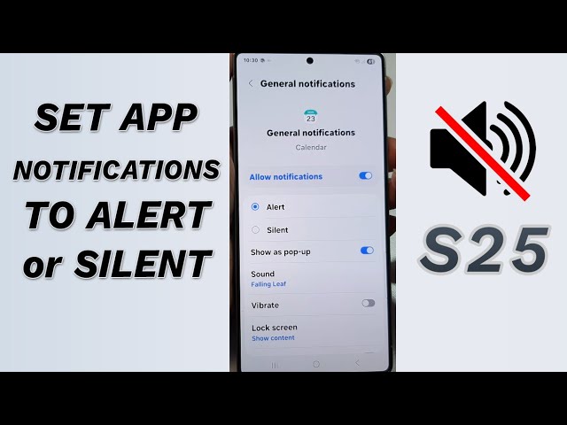 🔕 How to Set App Notifications to Alert or Silent on Galaxy S25/S25+/Ultra