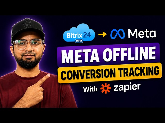Bitrix24 CRM + Meta Offline Conversion Tracking Setup with Zapier | Real Client Project