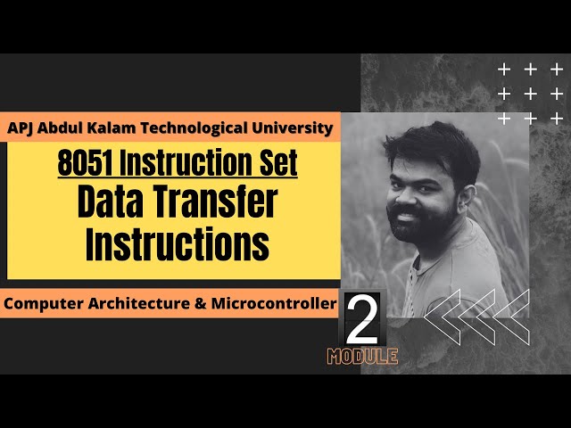 8051 Instruction Set (Part 1) | Data Transfer Instructions | ECT206 | COM | KTU