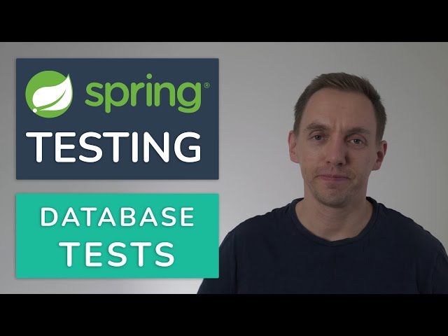 Spring Boot Testing Mini-Series Part #3: Database Tests