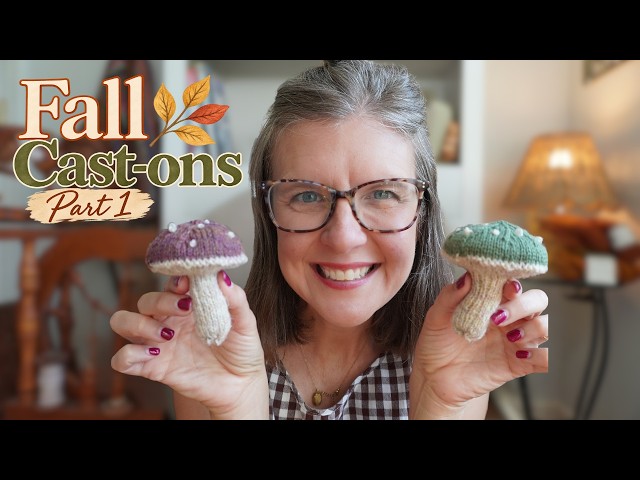 FALL CAST-ONS 🍂 Socks, Mitts, Hats & Cozy Home Knits | Part 1