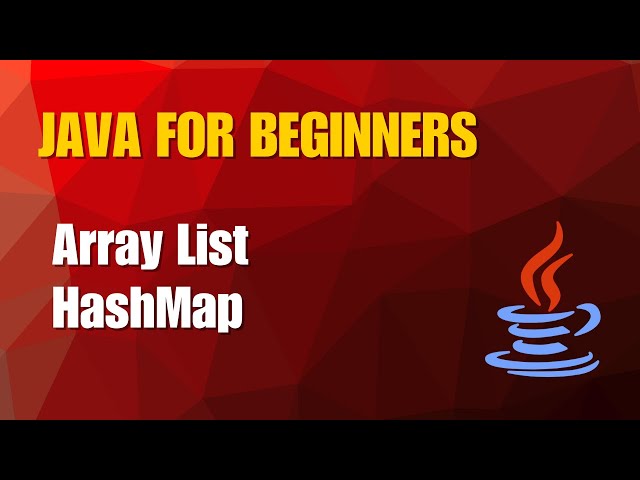 Java Tutorial 13- Array List | Hash Map