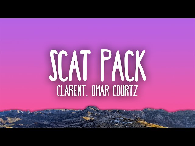 Clarent, Omar Courtz - Scat Pack