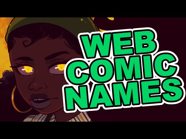 6 Tips For Naming Your Webcomic