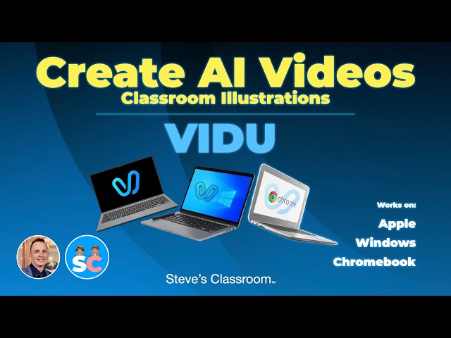 AI in the Classroom - VIDU ( Text to Animation ) for Windows, Chromebook, MAC & iPad