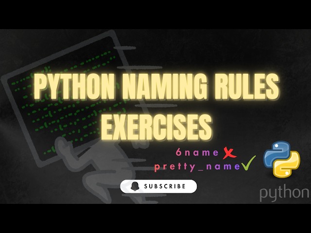 Python naming rules exercises